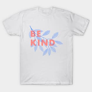 Be kind T-Shirt